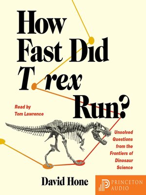 How Fast Did T. rex Run? - Audiobook